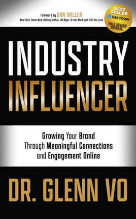 Industry Influencer: Growing Your Brand Through