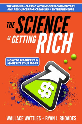 The Science of Getting Rich: How to Manifest +