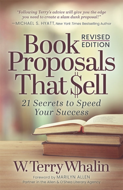 Book Proposals That $ell: 21 Secrets to Speed