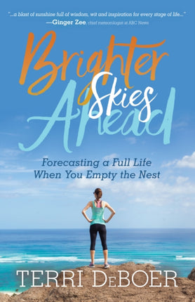 Brighter Skies Ahead: Forecasting a Full Life