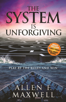 The System is Unforgiving: Play by the Rules and