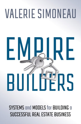 Empire Builders: Systems and Models for Building