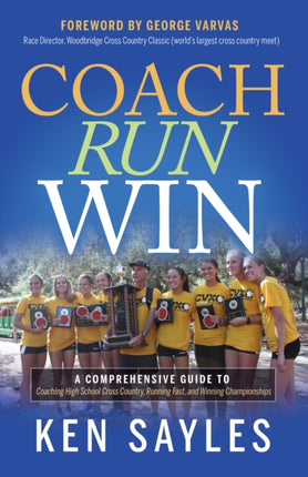 Coach, Run, Win: A Comprehensive Guide to