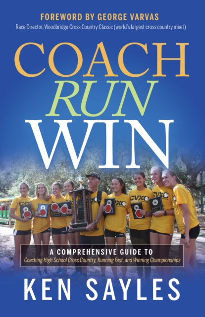 Coach, Run, Win: A Comprehensive Guide to