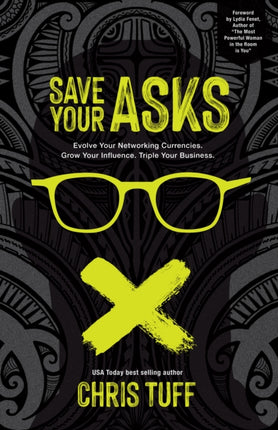 Save Your Asks: Evolve Your Networking