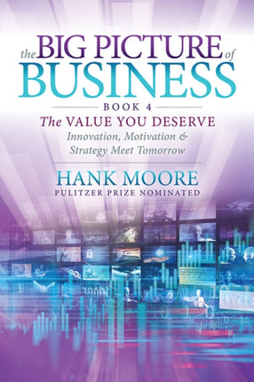 The Big Picture of Business, Book 4: Innovation,