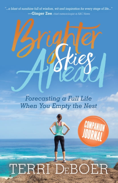 Brighter Skies Ahead: Companion Journal
