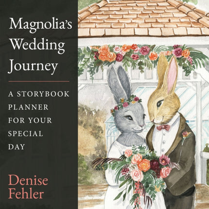 Magnolia’s Wedding Journey: A Storybook Planner