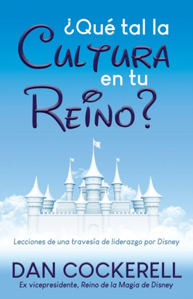 ¿Qué tal la Cultura en tu Reino?: Lecciones de