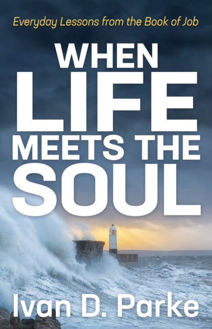 When Life Meets the Soul: Everyday Lessons from