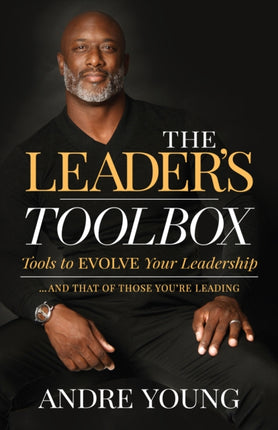 The Leader’s Toolbox: Tools to EVOLVE your
