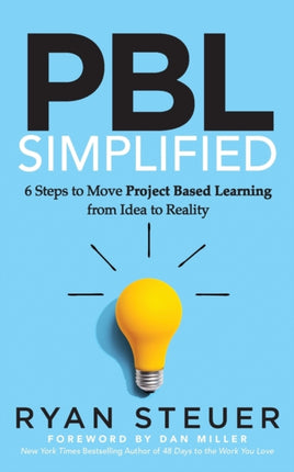 PBL Simplified: 6 Steps to Move Project Based