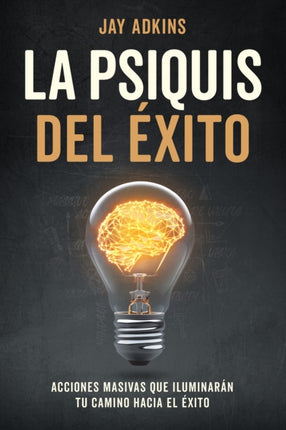 LA PSIQUIS DEL ÉXITO: Acciones masivas que