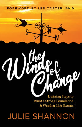 The Winds of Change: Defining Steps to Build a
