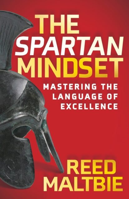 The Spartan Mindset: Mastering the Language of