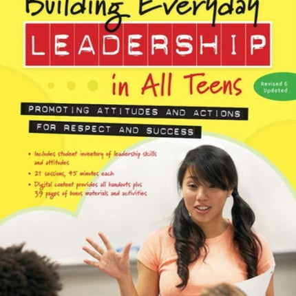 Building Everyday Leadership in All Teens: Promoting Attitudes and Actions for Respect and Success