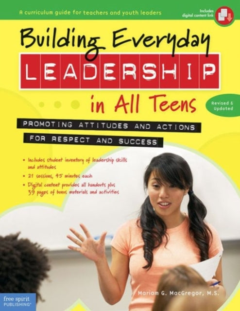 Building Everyday Leadership in All Teens: Promoting Attitudes and Actions for Respect and Success