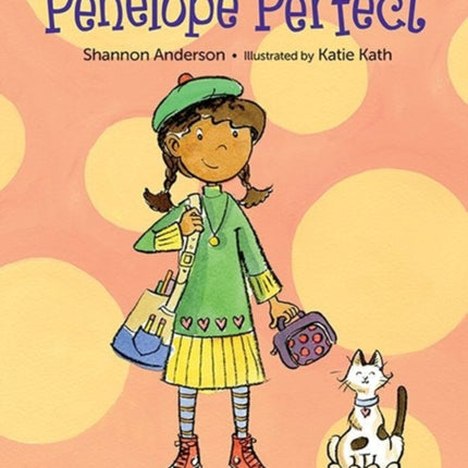 Penelope Perfect: A Tale of Perfectionism Gone Wild (PB)