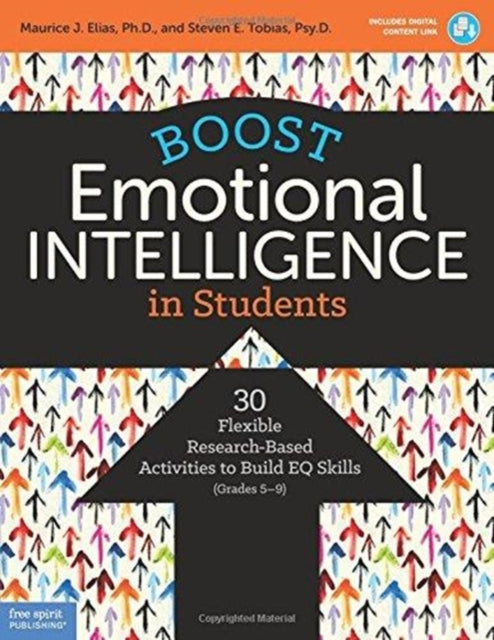 Boost Emotional Intelligence in Students: 30 Flexible Research-Based Activities to Build EQ Skills