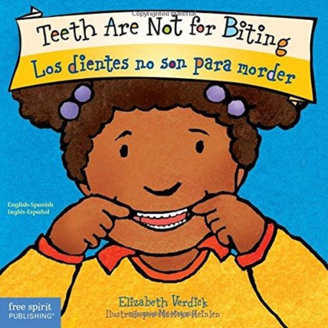 Teeth Are Not for Biting / Los Dientes No Son Para Morder (Best Behavior)