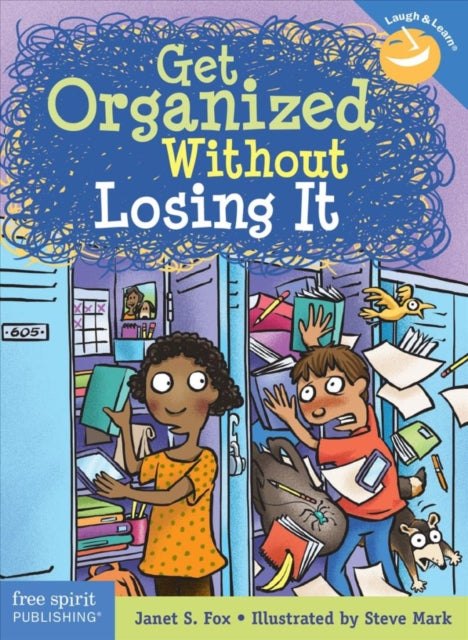 Get Organized Without Losing It: (Revised & Updated Edition)