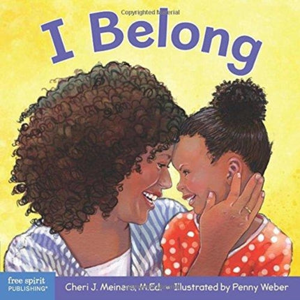 I Belong: A book about being part of a family and a group