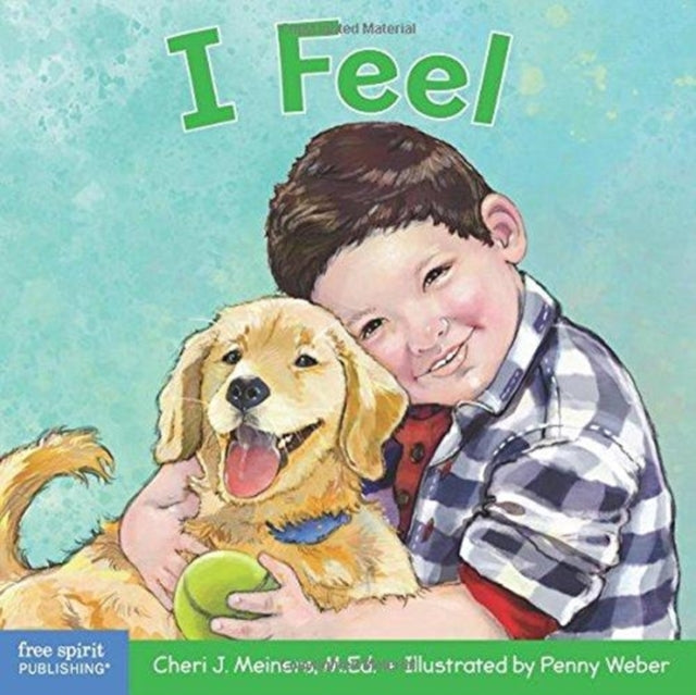 I Feel: A book about recognizing and understanding emotions