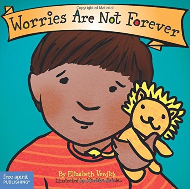 Worries Are Not Forever