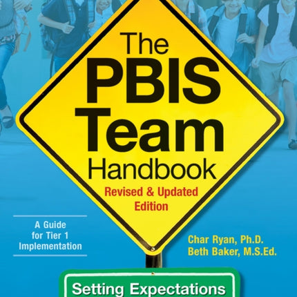 The PBIS Team Handbook: Setting Expectations and