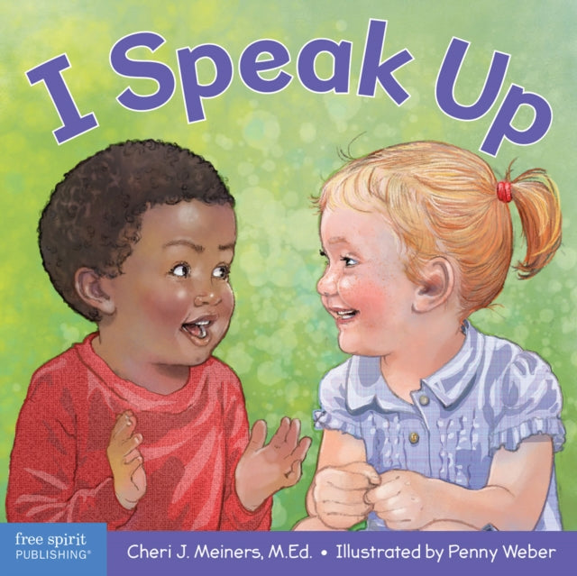 I Speak Up: A Book About Self-expression and