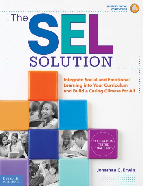 The SEL Solution: Integrate Social-Emotional