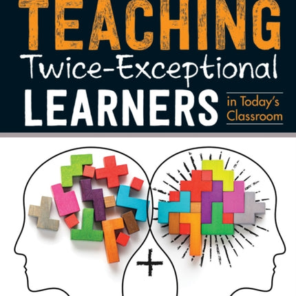 Teaching Twice-Exceptional Learners in Today's