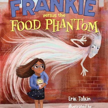 Frankie Versus the Food Phantom