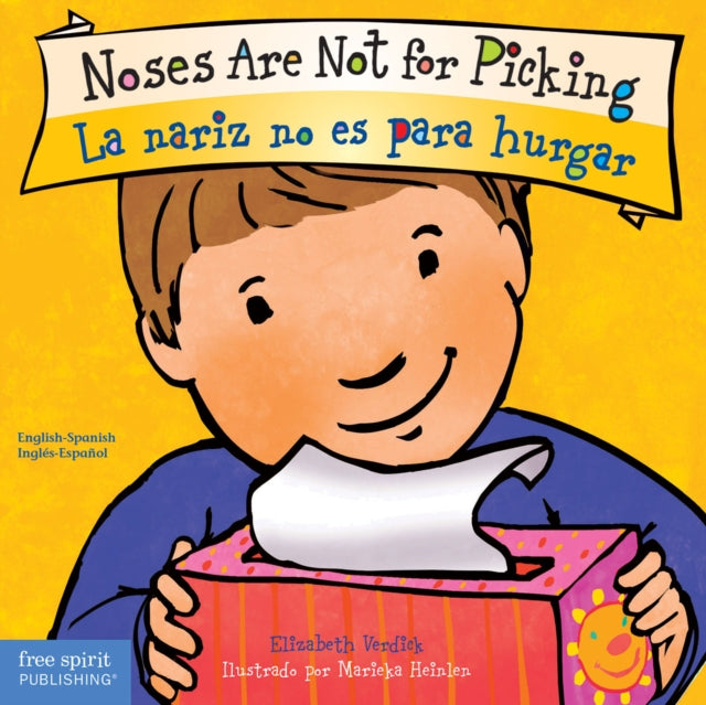 Noses Are Not for Picking/La Nariz No Es Para