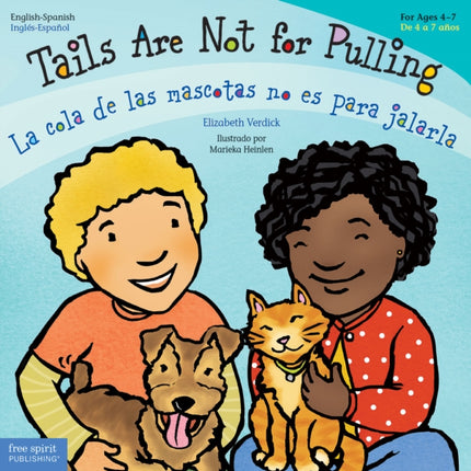 Tails Are Not for Pulling/La Cola de Las Mascotas