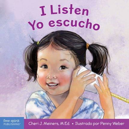 I Listen / Yo Escucho: A Book about Hearing,