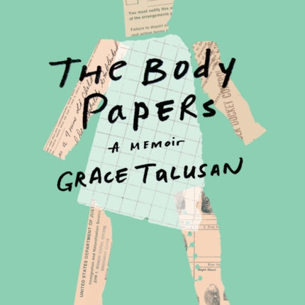 The Body Papers: A Memoir