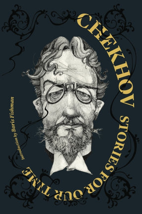 Chekhov: Stories For Our Time