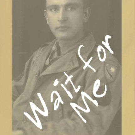 Wait for Me