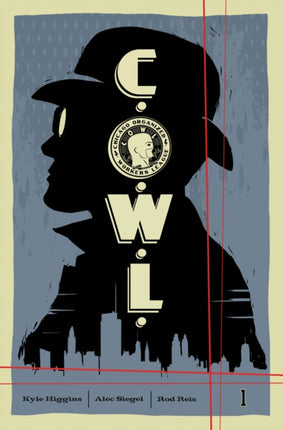 C.O.W.L. Volume 1: Principles of Power: A