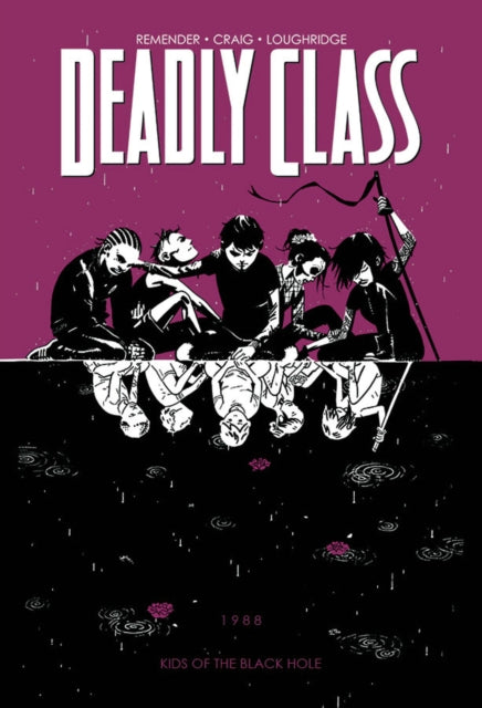 Deadly Class Volume 2: Kids of the Black Hole