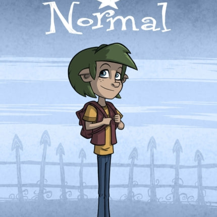 Oddly Normal Book 1