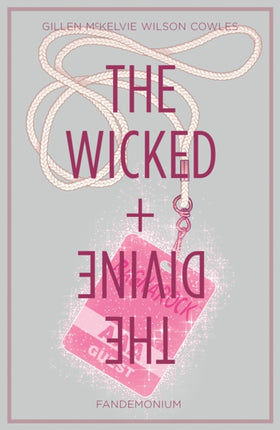 The Wicked + The Divine Volume 2: Fandemonium