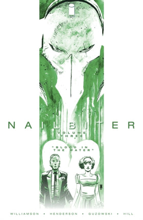 Nailbiter Volume 3: Blood in the Water