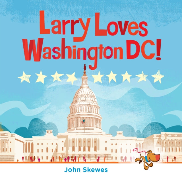 Larry Loves Washington, DC!: A Larry Gets Lost