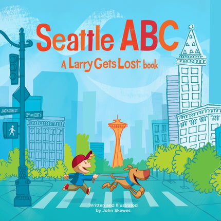 Seattle ABC: A Larry Gets Lost Book