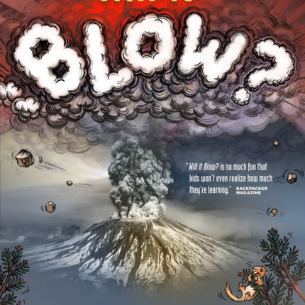 Will It Blow?: Become a Volcano Detective at Mount St. Helens