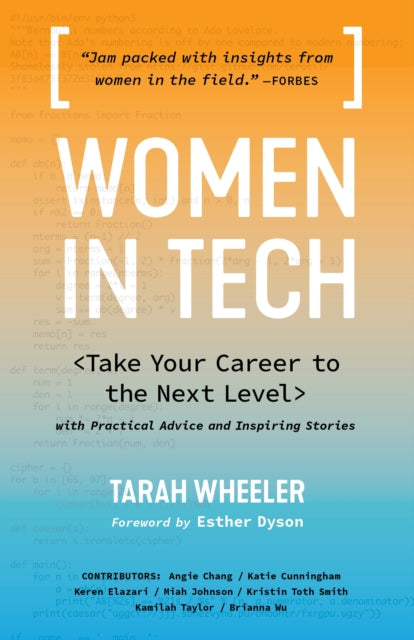 Women in Tech: Take Your Career to the Next Level with Practical Advice and Inspiring Stories