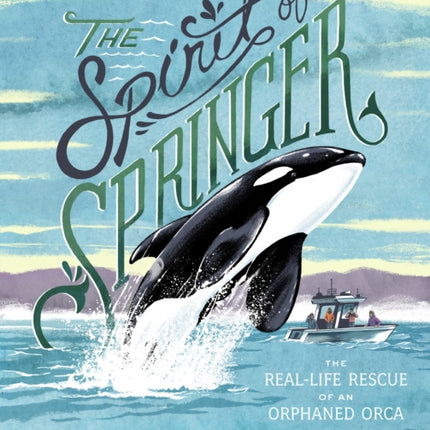 The Spirit of Springer: The Real-Life Rescue of