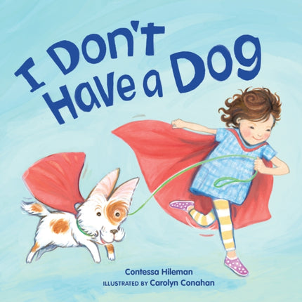 I Don't Have a Dog